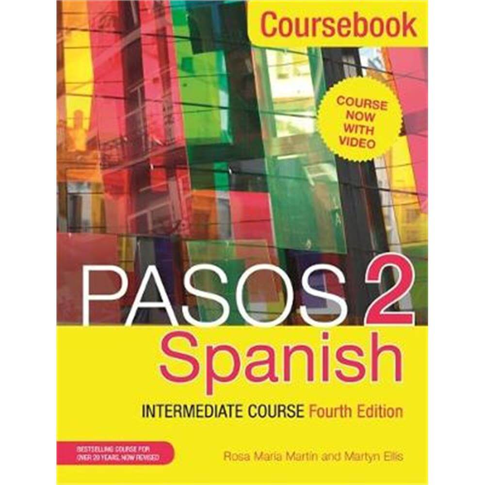 Pasos 2 (Fourth Edition) Spanish Intermediate Course (Paperback) - Martyn Ellis